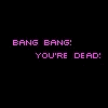 Bang Bang !